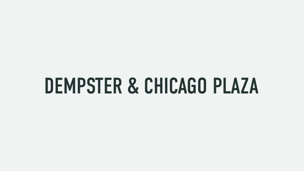 Dempster and Chicago Plaza